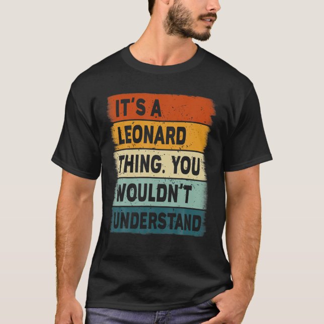 Camiseta Mens é uma coisa de Leonard - nome de Leonard pers (Frente)