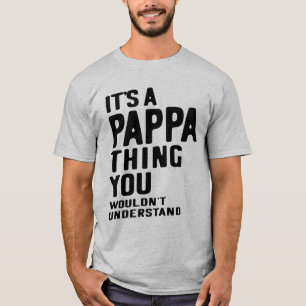 Camiseta Mens É uma coisa de Pappa que padre me deu