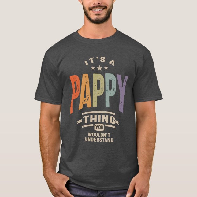 Camiseta Mens é uma "Pappy Thing Engraçado Vovô" Pai (Frente)