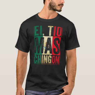 Camiseta Mens El Tio Mas Chingon Melhor Tio Mexicano 1