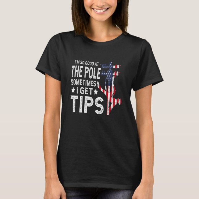 Camiseta Mens Electrician lineman Sometimes i get tips (Frente)