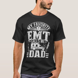 Camiseta Mens Emt Pai Meu Emt Favorito Me Chama De Medicina