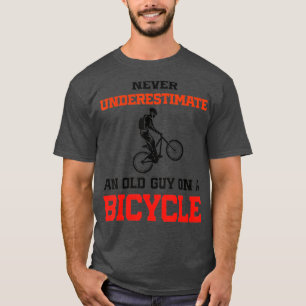 Camiseta Mens Engraçado Ciclismo Nunca Subestima Uma Cara A