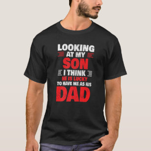 Camiseta Mens Engraçado Dia de os pais Sortudo Filho Me Dar