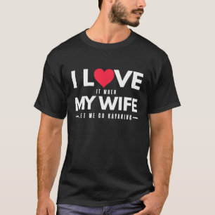 Camiseta Mens Engraçado Kayaking - Eu Amo Minha Esposa T-Sh