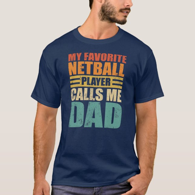 Camiseta Mens Engraçado Meu Jogador De Netball Me Chama De  (Frente)