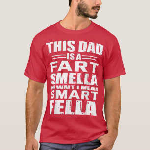 Camiseta Mens Engraçado Presente para Pai Fart Cheira Pai S