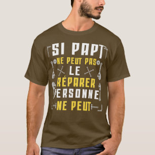 Camiseta Mens Engraçado Presente Se Papi Não Consegue Repar