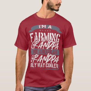 Camiseta Mens Engraçado Sou Um Vovô Da Agricultura Como Um