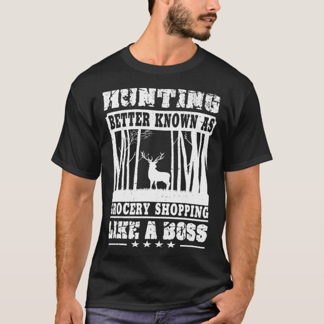 Camiseta Mens Engraçados Caçando Como Um Chefe (Frente)