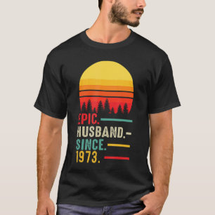 Camiseta Mens Epic Husband Desde 1973 Feliz Aniversário