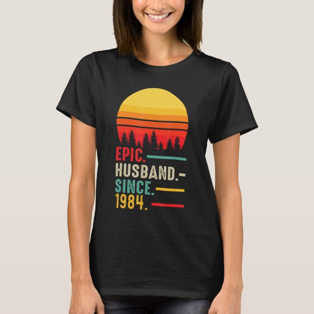 Camiseta Mens Epic Husband Desde 1984, feliz aniversário (Frente)
