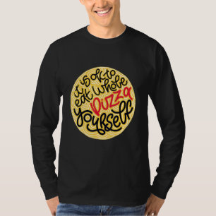 Camiseta Mens Está Tudo Bem Comer Uma Pizza Inteira Sozinha