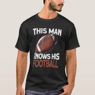 Camiseta Mens Este Homem Conhece Sua Jogada De Futebol Domi
