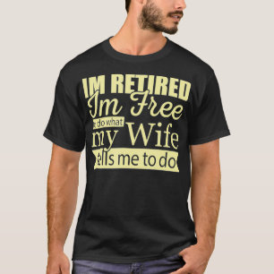Camiseta Mens Eu Estou Aposentado Eu Estou Livre Para Fazer