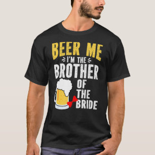Camiseta Mens Eu Faço O Irmão Da Tripulação Da Noiva Bridal
