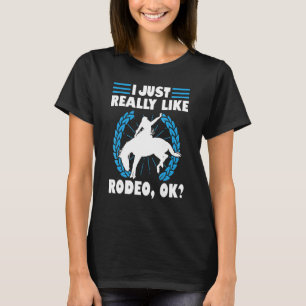 Camiseta Mens, Eu Gosto Muito Do Rodeo Ok, Oeste Americano