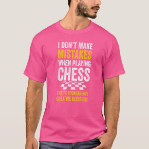 Camiseta Mens Eu Não Começo Erros Ao Jogar Xadrez Creat