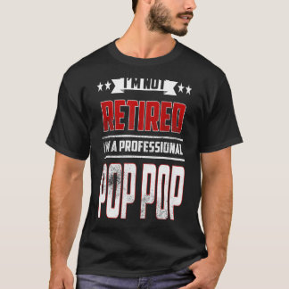 Camiseta Mens eu não estou aposentado um profissional Pop