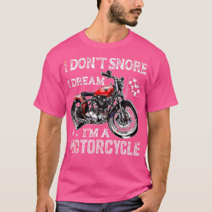 Camiseta Mens eu não ronco eu sonho eu sou um motociclista