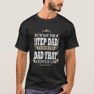 Camiseta Mens Eu Não Sou O Stepdad Sou Apenas O Pai Que Pas