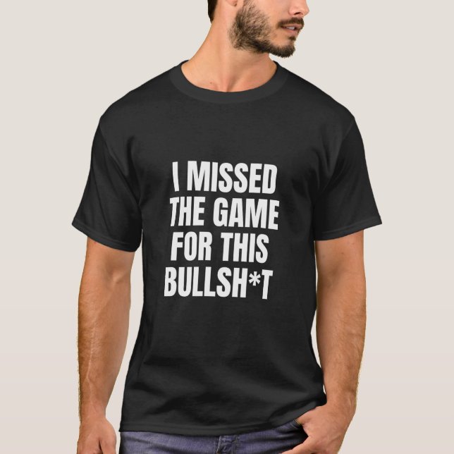 Camiseta Mens Eu Perdi O Jogo Por Isso (Frente)