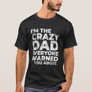 Camiseta Mens eu sou o Pai Sarcástico maluco e engraçado Pa