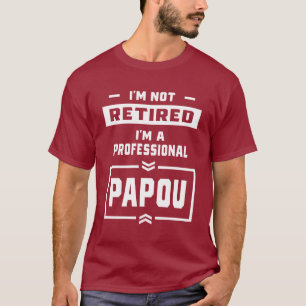 Camiseta Mens, eu sou um Presente Profissional de Papou Apo