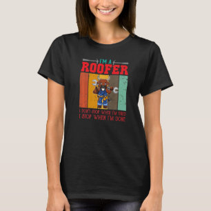 Camiseta Mens eu sou um Roofer Não pare quando eu estiver c