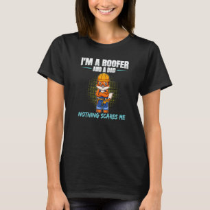 Camiseta Mens, eu sou um telhado e um Pai nada me assusta, 