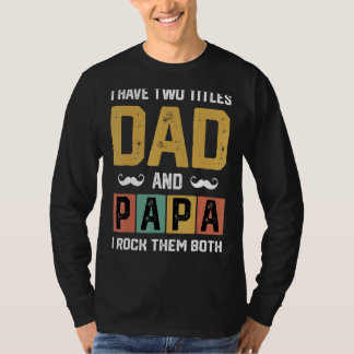 Camiseta Mens Eu Tenho Dois Pais De Títulos E Papai Dia D