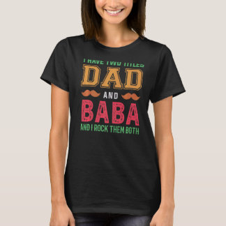 Camiseta Mens Eu Tenho Dois Títulos De Pai E Avô De Baba Fa