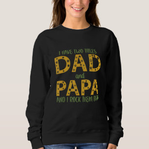 Camiseta Mens Eu Tenho Dois Títulos De Pai E Papa Eu Os Aro