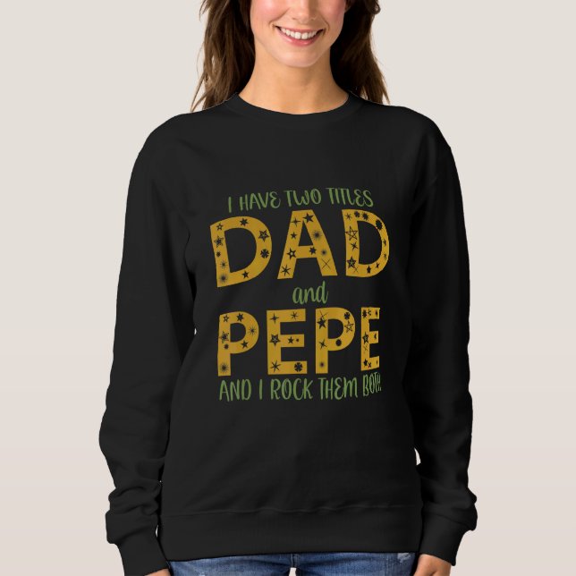 Camiseta Mens Eu Tenho Dois Títulos De Pai E Pepe Eu Os Aro (Frente)