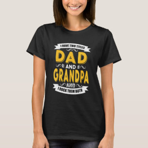Camiseta Mens Eu Tenho Dois Títulos Pai E Vovô GORDURA