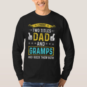Camiseta Mens Eu Tenho Dois Títulos Pai E Vovô - Para Pai