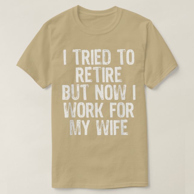 Camiseta Mens Eu Tentei Me Aposentar Mas Agora Eu Trabalho  (Frente do Design)