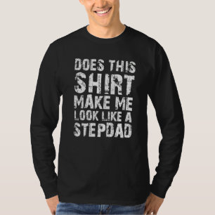 Camiseta Mens Faz Isso Fazer Stepdad Stepdad