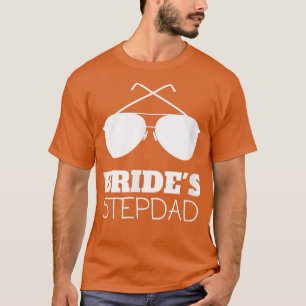Camiseta Mens Funny Brides Stepdad Gifts para o Stepdad
