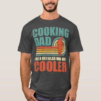 Camiseta Mens Funny Cooking Dad Like A Regular Dad But Cool