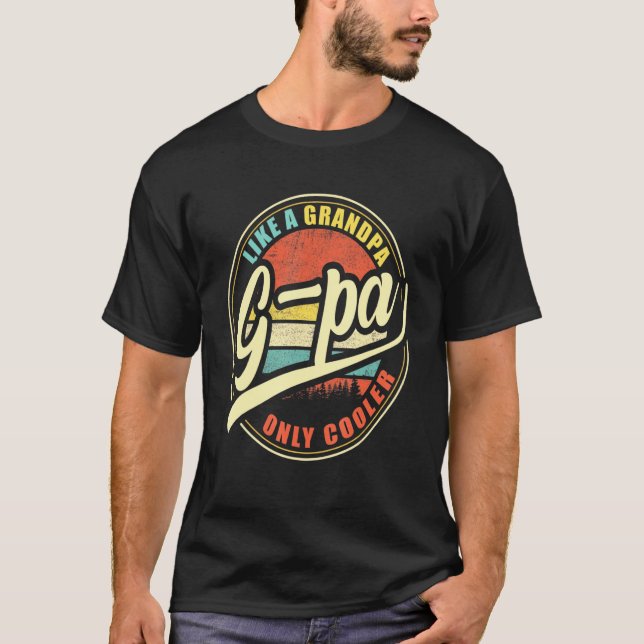 Camiseta Mens G-Pa Como Um Avô Só Mais Fresco (Frente)