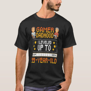 Camiseta Mens Gamer Dadhood Levou Até 99 Anos De Idade