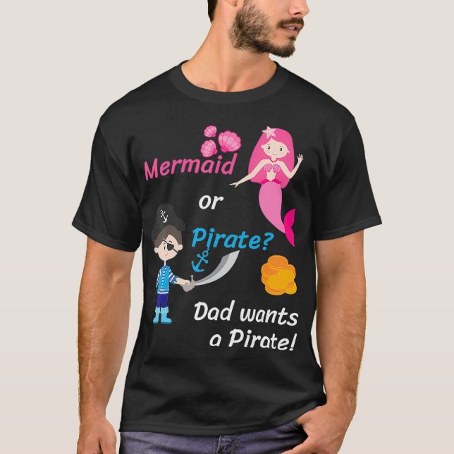 Camiseta Mens Gender Reveal Party Shirt Mermaid or Pirate D (Frente)