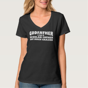 Camiseta Mens Goddad Como Um Padre Normal.