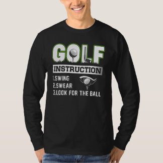 Camiseta Mens Golf Instruction Swing Swear Look for the Bal