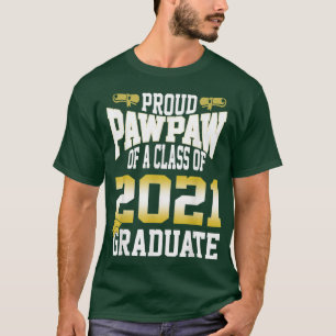 Camiseta Mens Graduation Class Family Proud Pawpaw Of A