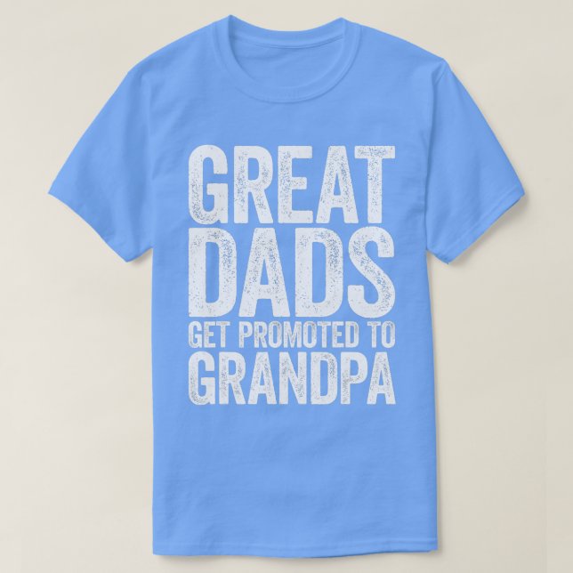 Camiseta Mens Great Dads Get Promoted To Grandpa  Fathers D (Frente do Design)