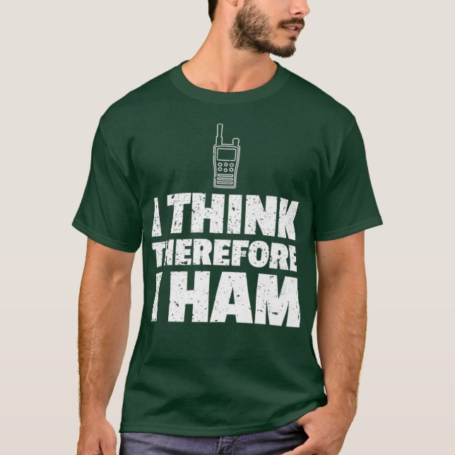 Camiseta Mens Ham Radio Funny Gift Por Isso Acho Que Eu (Frente)