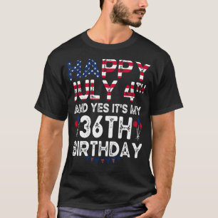 Camiseta Mens Happy 4 de julho e Sim, é o meu 36º aniversár