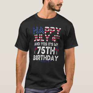 Camiseta Mens Happy 4 de julho e Sim, é o meu 75º aniversár